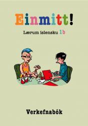 Einmitt! Lærum íslensku 1b - verkefnabók - rafbók