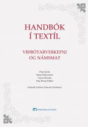 Handbók í textíl - námsmatsblöð og aukaverkefni
