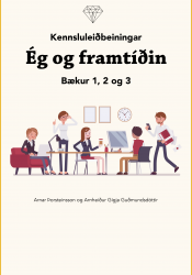 Ég og framtíðin - kennsluleiðbeiningar 