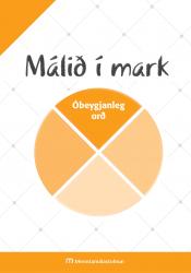 Málið í mark - óbeygjanleg orð (rafbók)