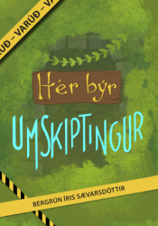 Varúð - Hér býr umskiptingur (hljóðbók)