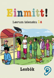 Einmitt! Lærum íslensku 1a – hlustun í lesbók