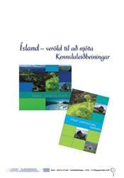 Ísland, veröld til að njóta –Kennsluleiðbeiningar