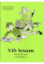 Við lesum – Lestrarbók A – Vinnubók