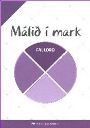 Málið í mark – Fallorð 