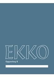 Ekko – Opgavebog B