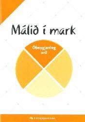 Málið í mark – Óbeygjanleg orð