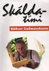 Skáldatími – Böðvar Guðmundsson